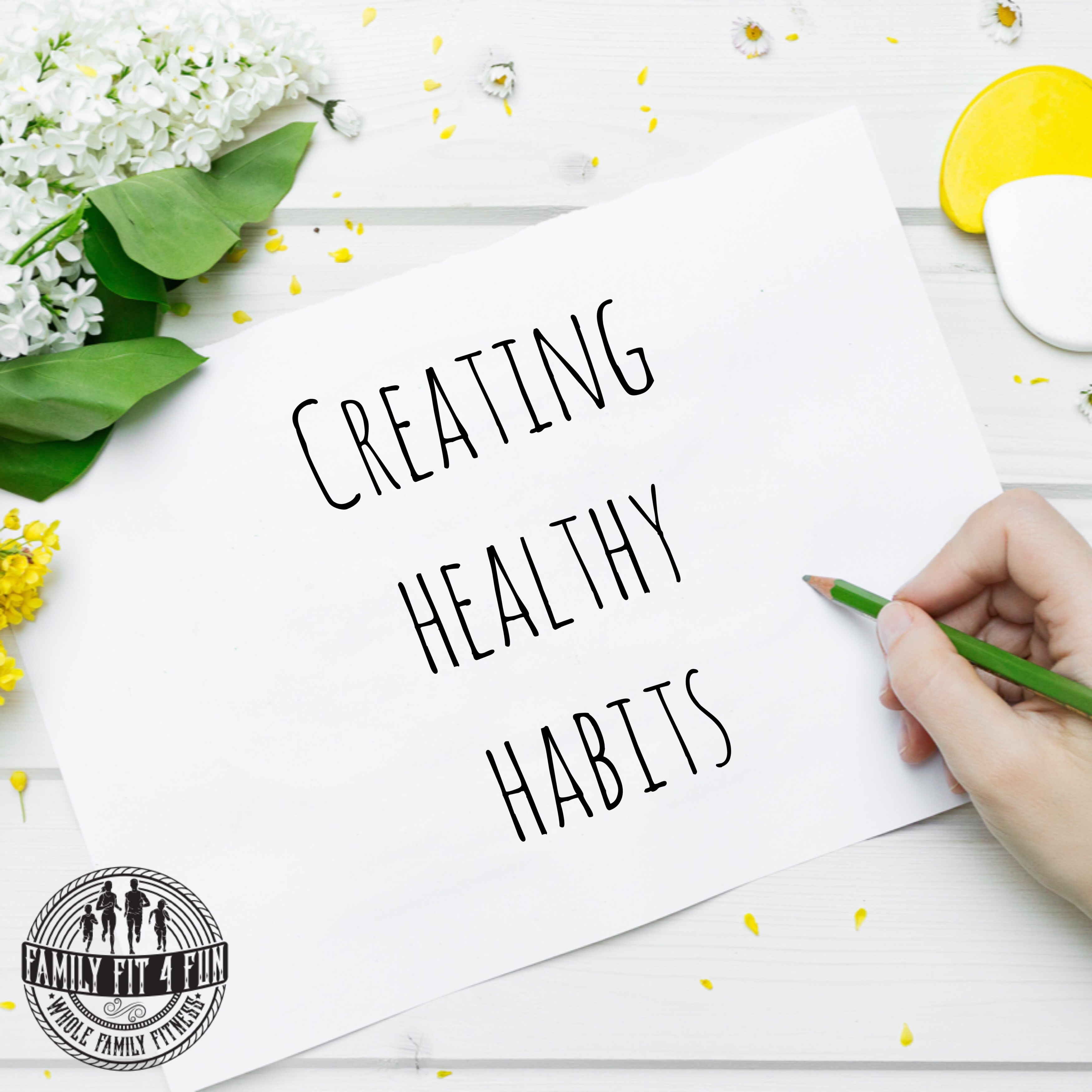 Creating Healthy Habits this Year