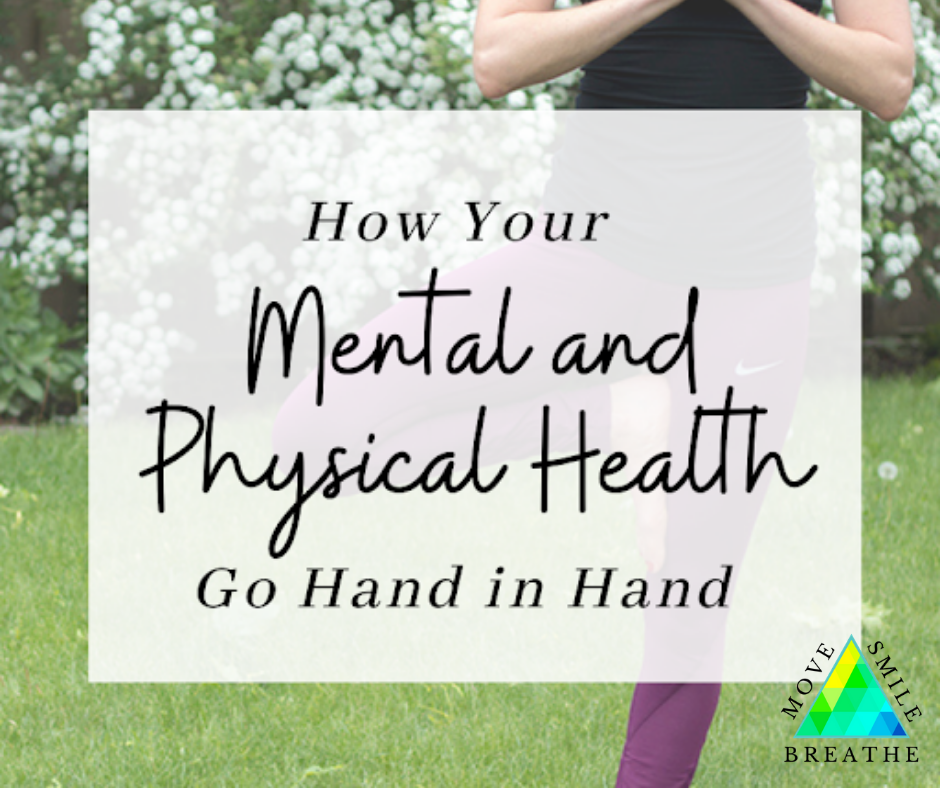 Your Mental and Physical Health Go Hand in Hand