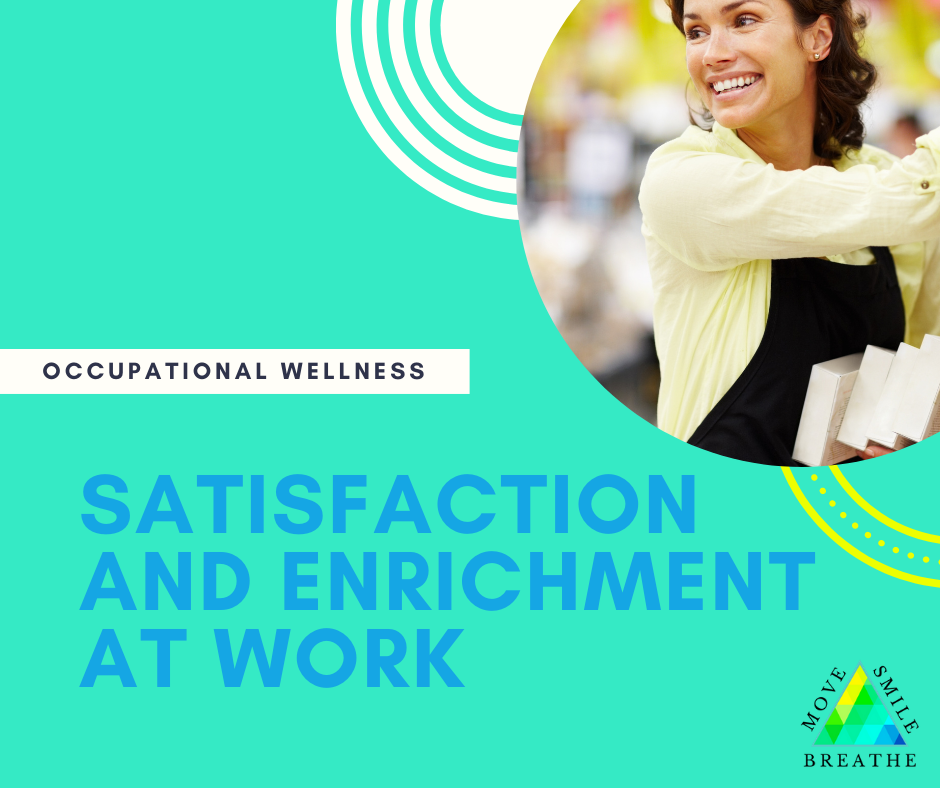 Satisfaction and Enrichment at Work