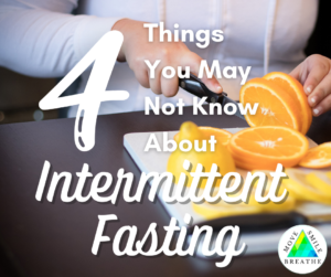 4 Things You May Not Know About Intermittent Fasting