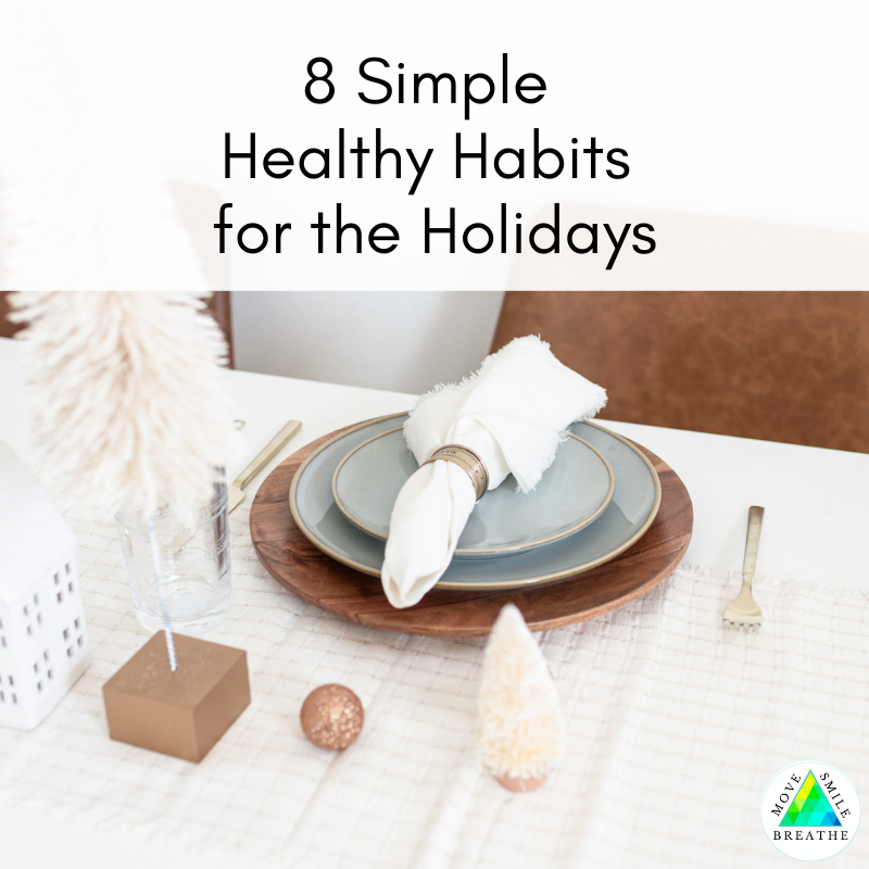 8 Healthy Holiday Habits