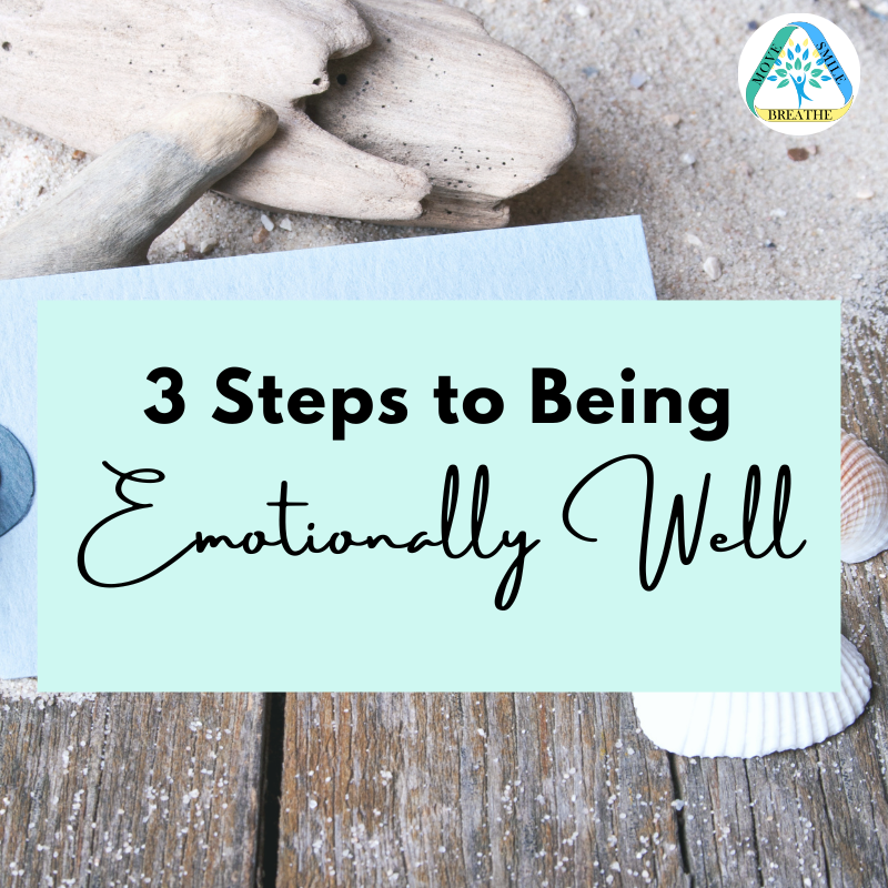 3️⃣ Steps to Being Emotionally Well